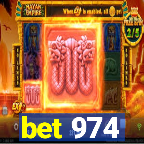 bet 974